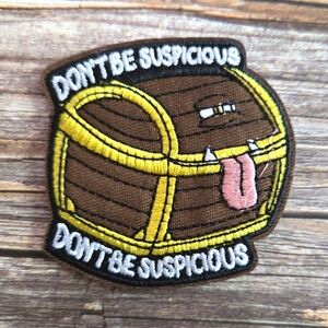 Don't Be Suspicious Don't Be Suspicious Tik Tok Funny Meme Patch